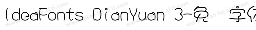 IdeaFonts DianYuan 3字体转换
